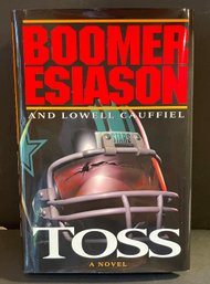 Boomer Esiason Signed Book TOSS A Novel With Lowell Cauffiel Unread Condition
