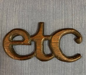 ECT. Carved Wooden Sign.