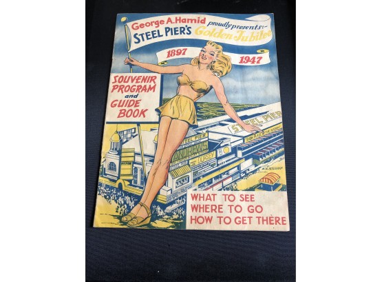 George A. Hamid Presents Steel Piers Golden Jubilee 1947 Atlantic City Program