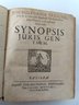 Rare Book Titled 'Synopsis Juris Gentium' (Synopsis Of The Law Of Nations), By Johann Wolfgang Textor (German