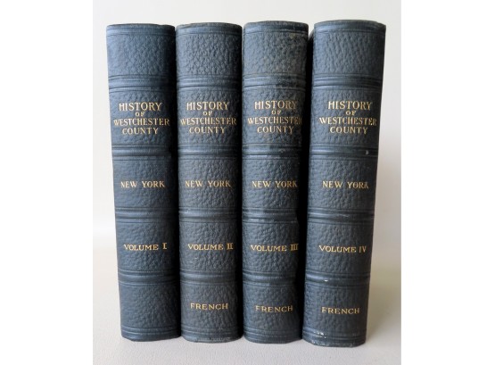 'History Of Westchester County New York' In 4 Volumes