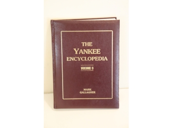 The Yankee Encyclopedia Volume 3 By Mark Gallagher AUTOGRAPHED  COA