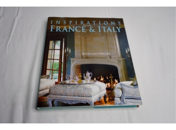 INSPIRATIONS FROM FRANCE AND ITALY BY BETTY PHILLIPS
