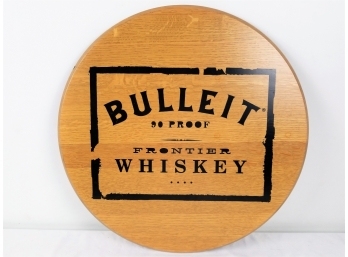 Bulliet Frontier Whiskey Wood Promotion Sign