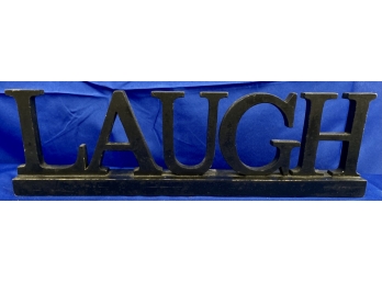 Laugh Standing Sign