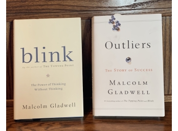'Blink' And 'Outliers' By Malcom Gladwell