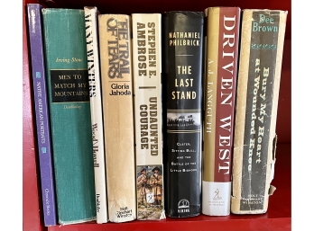 Lot Of Books Incl. 'The Last Stand', 'Bury My Heart At Wounded Knee' And 'Driven West'