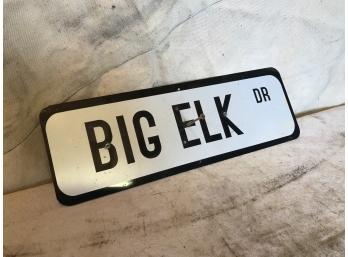 Big Elk Drive SIGN