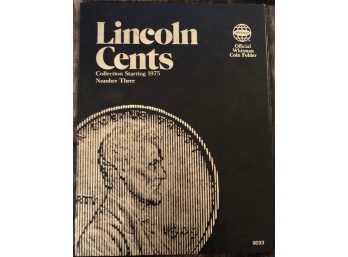 Lincoln Cents Number Three Starting 1975