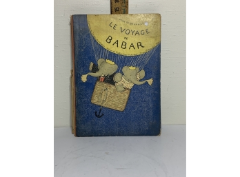 First Edition ~ Le Voyage De Babar 1932 Jean Du Brunhoff