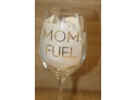 MOM FUEL Wine Glass