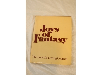 Joys Of Fantasy: The Book For Loving Couples