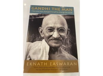 Gandhi The Man By Eknath Easwaran