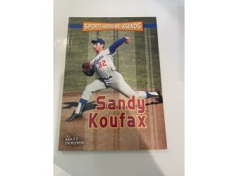 Sandy Koufax(Sports Heroes And Legends) By Matt Doeden