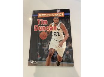 Tim Duncan (Sports Heroes And Legends) By Sean Adams