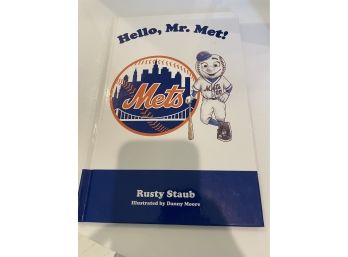 Hello, Mr.Met! By Rusty Staub