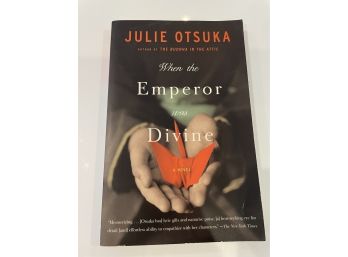 When The Emperor Was Divine By Julie Otsuka