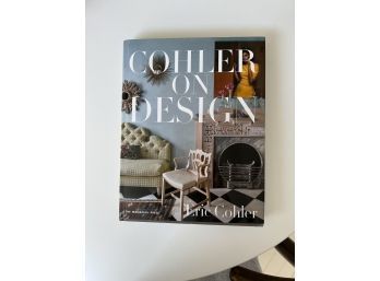 Cohler On Design Hardcover Coffee Table Book Like New