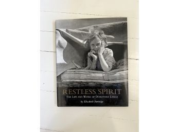 Restless Spirit : The Life And Work Of Dorothea Lange Paperback Like New