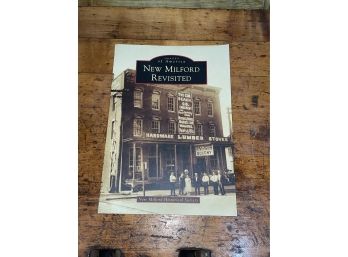 'New Milford Revisited' Connecticut History Book 2015 Images Of America