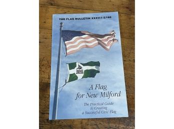 'A Flag For New Milford' 1996 Peter J. Orenski - Connecticut History Book