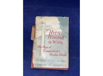 'They Found A Way' 1938 Connecticut History Book