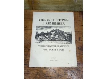 Sherman, CT 'This Is The Town I Remember' 1991 History Book