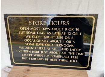 The Casual Store Owner Hours Sign