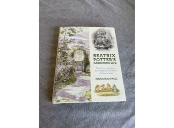 Beatrix Potter's Gardening Life By Marta McDowell