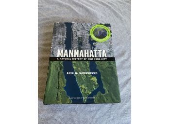 Mannahatta: A Natural History Of New York 2009 Book