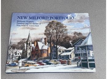 'New Milford Portfolio' Woldemar Neufeld 2006 Art Book - Connecticut Artist