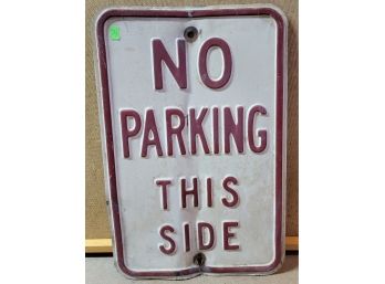 Old No Parking Sign 12x18