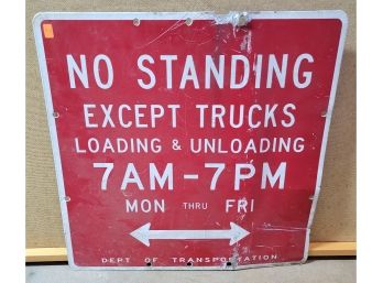 Vintage No Standing Sign Double Sided 18x18 Damaged