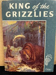 1925 King Of The Grizzlies By Alfred G Richardson Book