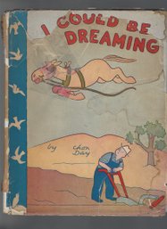 I Could Be Dreaming By Chon Day Cartoon Collection First Edition 1945 With Dust Jacket Worn