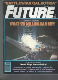 Future No 6 Nov 1978 SB Battlestar Galactica What 20 Million Can Buy Immortality Brave New World Superman