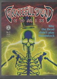 Grateful Dead Comix No 5 SB 1992 Why The Dead Didn't Play Woodstock