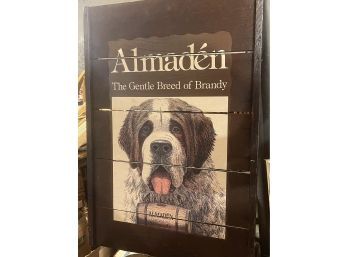 Almaden The Gentle Breed Of Brandy! Rustic, Bar Advertisement Wood Sign St. Bernard Logo