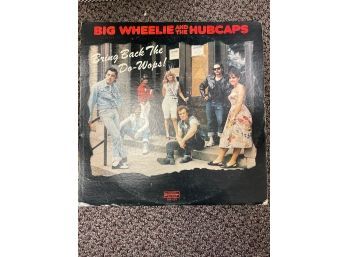 LP Vinyl Record, Big Wheelie And The Hubcaps Bbring Back The Do-wops SPS 5115