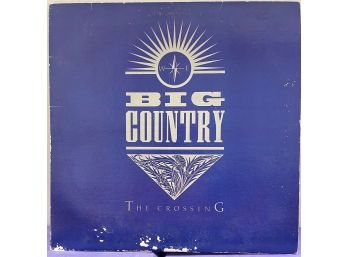 Big Country, The Crossing, LP Record Vinyl