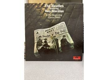 The Beatles Featuring Toni Sheridan In The Beginning Circa 1960 Gatefold 33 1/3 LP.