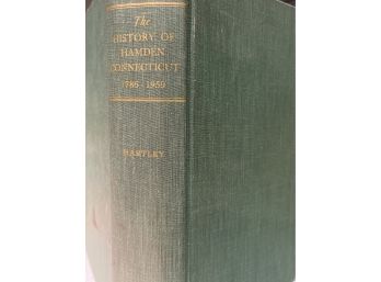 The History Of Hamden Connecticut 1786-1959 Hardcover Book
