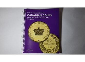 Canadian Coins - Charlton Standard Catalogue - 2016 - Coin Collectors Reference Book