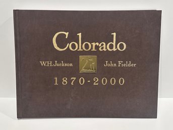 Beautiful Colorado 1870-2000 Hard Cover Historical Landscape Photography