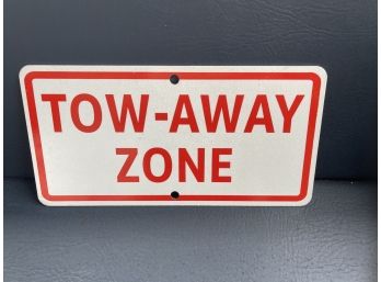 Tow Away Zone Metal Sign