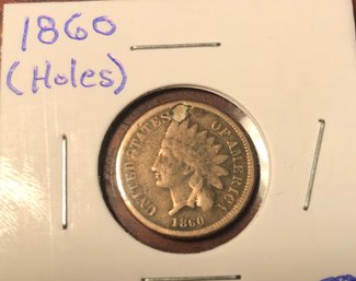 1860 Indian Head Penny (holes Through It)