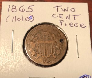 1865 Two Cent Piece United States Coin (holes)