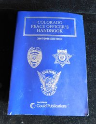 2007/2008 Colorado Peace Officer's Handbook