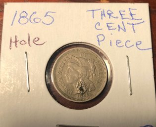 1865 United States Three Cent Piece (damaged-hole Through Coin)