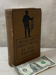 'Much Ado About Peter'  By Jean Webster 1909.